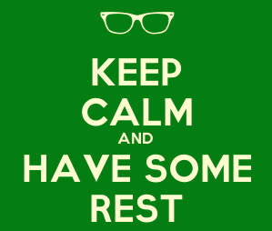 keep calm rest